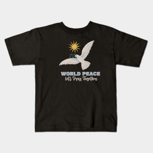 pray for world peace Kids T-Shirt